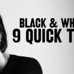 9 astuces pour faire du noir et blanc en photo